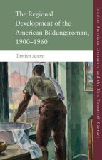 The Regional Development of the American Bildungsroman, 1900-1960