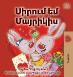 I Love My Mom (Armenian Children's Book)