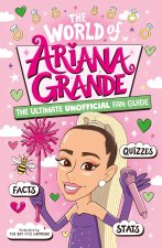 The World of Ariana Grande