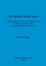 The spindle and the spear