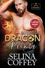 Defying The Dragon Prince