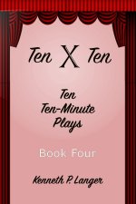 Ten By Ten Book Four