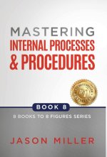 Mastering Internal Processes and Procedures