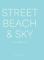 Street, Beach & Sky