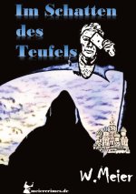 IM SCHATTEN DES TEUFELS!