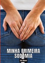 Minha primeira sodomia