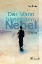 Der Mann hinter dem Nebel