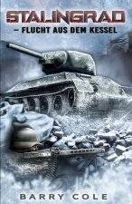 Stalingrad ? Flucht aus dem Kessel