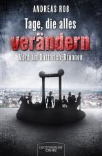 Tage, die alles verändern