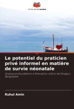 Le potentiel du praticien privé informel en mati?re de survie néonatale