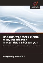 Badania transferu ciep?a i masy na ró?nych materia?ach skórzanych
