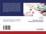 Extraction Socket Preservation Procedures