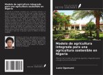 Modelo de agricultura integrada para una agricultura sostenible en Nigeria