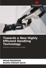 Towards a New Highly Efficient Handling Technology