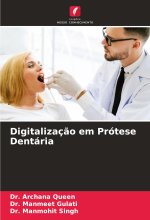 Digitalizaç?o em Prótese Dentária