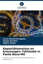 Kapazitätsanalyse an Kreuzungen: Fallstudie in Ponte Nova-MG