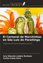 El Carnaval de Marchinhas en S?o Luiz do Paraitinga