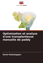 Optimisation et analyse d'une transplanteuse manuelle de paddy