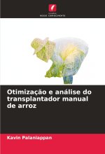 Otimizaç?o e análise do transplantador manual de arroz