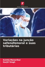 Variaç?es na junç?o safenofemoral e suas tributárias