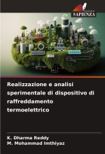 Realizzazione e analisi sperimentale di dispositivo di raffreddamento termoelettrico
