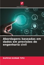 Abordagens baseadas em dados em previs?es de engenharia civil