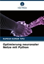 Optimierung neuronaler Netze mit Python