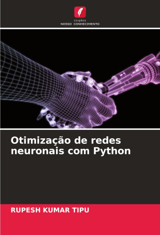 Otimizaç?o de redes neuronais com Python