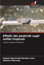 Effetti dei pesticidi sugli anfibi tropicali