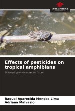 Effects of pesticides on tropical amphibians