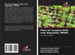 Piano di recupero delle aree degradate (PRAD)