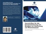 Vorschriften für die Konzessionierung von Bergbau zur Gewinnung von Mineralwasser