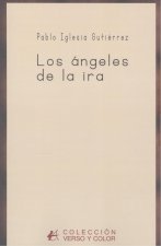 LOS ÁNGELES DE LA IRA