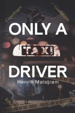 Only a Taxi Driver