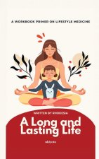 A Long and Lasting Life