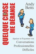 Quelque Chose Me Dérange