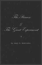The Princess and The Great Experiment