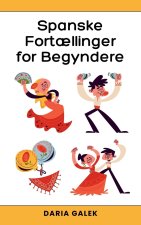 Spanske Fort?llinger for Begyndere