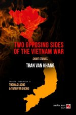 Two Opposing Sides Of The Vietnam War (soft cover)