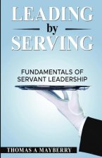 Leading by Serving