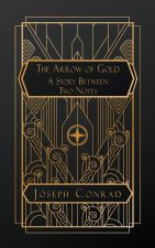 The Arrow of Gold