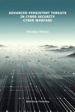 Advanced Persistent Threats in Cybersecurity