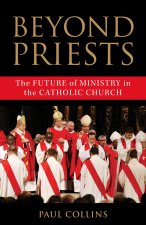 Beyond Priests