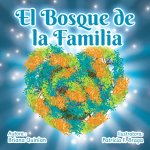 El Bosque de la Familia