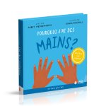 Pourquoi j'ai des mains ?
