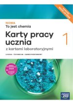 NOWA To jest chemia 1. Liceum i technikum. Karty pracy ucznia.  Zakres podstawowy