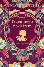 Przeminęło z wiatrem. Tom 2. Wydawnictwo Świat Książki
