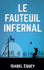 FAUTEUIL INFERNAL
