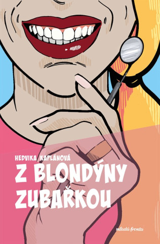 Z blondďż˝ny zubaďż˝kou