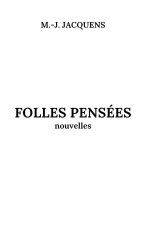 Folles pensées